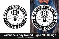 I Love You Like Gnome Other - Valentine's Day Round Sign Des Product Image 1
