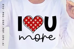 I Love You More SVG, Funny Valentines T shirt SVG Designs Product Image 1