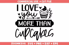 I love you more than cupcakes SVG | Valentine's Day SVG Product Image 1