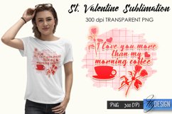 st Valentines Day Sublimation, Love Quotes Sublimation PNG Product Image 11