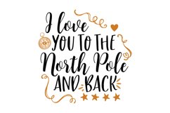 I Love You To The North Pole And Back Product Image 1