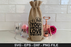 Valentine's Day Wine Bag SVG Design - I love you wine love Product Image 4