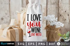I love you wine love with SVG, Valentine's Day SVG Design Product Image 1