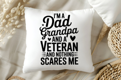 I&#039;m a Dad Grandpa and a Veteran and Nothing Scares SVG Product Image 5
