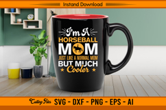 I’m A Horseball Mom Cooler Than Normal Mom SVG File Product Image 3