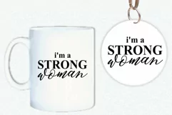 I'm Strong Woman Svg, Inspirational Quote Svg, Quotes Svg Product Image 2