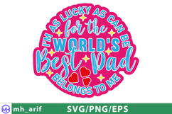 I’m As Lucky As Can Be Father's Day SVG Design Product Image 2