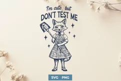 Funny Fox SVG PNG - I'm Cute But Don't Test Me, Sassy Animal Product Image 1