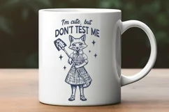 Funny Fox SVG PNG - I'm Cute But Don't Test Me, Sassy Animal Product Image 3