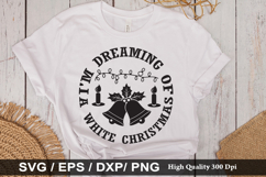 I&#039;m dreaming of a white christmas - Christmas SVG Design Product Image 1
