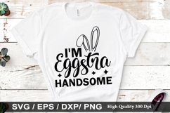 I&#039;m eggstra handsome SVG - Easter Dog Design Product Image 1