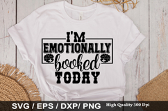 i'm emotionally SVG -Funny Mental Health Awareness Design Product Image 1