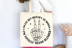 I&#039;m Fat but Identify as Skinny SVG Design Product Image 3