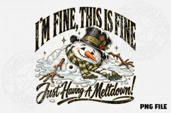 I’m Fine, This Is Fine Funny Christmas Meltdown Snowman Product Image 1