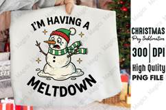 I&#039;m Having A Meltdown Funny Snowman PNG Product Image 1