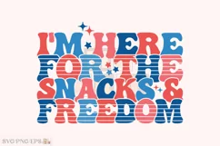 Here for Snacks PNG, 4th of July SVG T-shirt Design Product Image 1