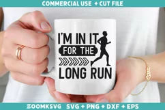 I'm in it for the long run SVG | Running SVG | Sports SVG Product Image 2