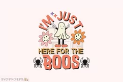 I’m Just Here For The Boos SVG PNG T-shirt Design Product Image 1