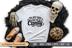 I&#039;m Just Here For The Candy SVG File | Spooky Halloween SVG Product Image 1