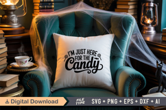 I&#039;m Just Here For The Candy SVG File | Spooky Halloween SVG Product Image 3