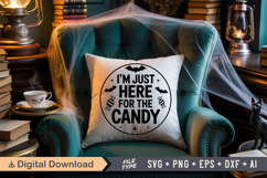 I&#039;m Just Here For The Candy SVG File | Halloween Round Sign Product Image 6