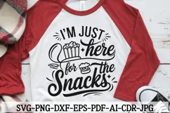I'm Just Here for the Snacks SVG PNG DXF - Funny Toddler SVG Product Image 1