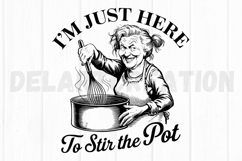 I'm Just Here To Stir The Pot SVG Product Image 2
