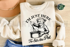I'm Just Here To Stir The Pot SVG Product Image 4