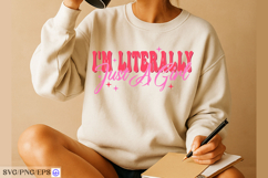 I'm Literally Just A Girl Sassy Girl Quote SVG PNG Product Image 4