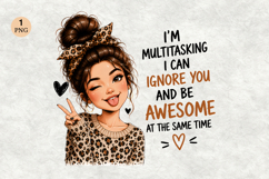 I'm Multitasking I Can Ignore You PNG Product Image 1
