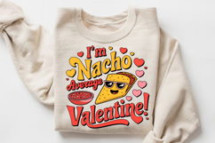 I’m Nacho Average Valentine Sublimation PNG Design Product Image 2
