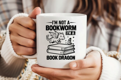 I&#039;m Not a Bookworm I&#039;m a Book Dragon SVG, Book Lover SVG Product Image 3