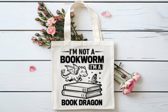 I&#039;m Not a Bookworm I&#039;m a Book Dragon SVG, Book Lover SVG Product Image 4