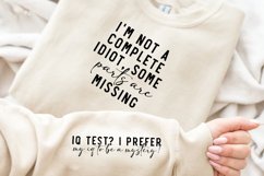 I'm Not A Complete Idiot Sleeve SVG, Funny SVG Design Product Image 2