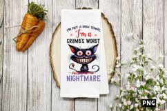 I&#039;m not a dish towel, I&#039;m a crumb&#039;s worst nightmare PNG Product Image 1