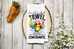 I&#039;m not a dish towel, I&#039;m a kitchen&#039;s confidante PNG Product Image 1