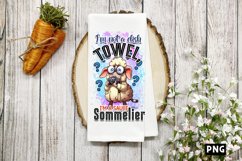 I&#039;m not a dish towel, I&#039;m a sauce sommelier PNG Product Image 1