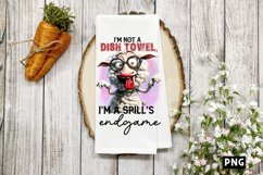 I&#039;m not a dish towel, I&#039;m a spill&#039;s endgame PNG Product Image 1