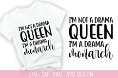 I&#039;m not a drama queen, I&#039;m a SVG - Sarcastic Quotes Design Product Image 1