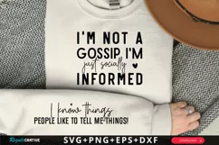 I'm Not A Gossip I'm Just Sleeve SVG, Funny SVG Design Product Image 2