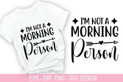 I'm not a morning person SVG - Sarcastic Quotes Design Product Image 1