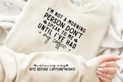 I'm Not A Morning Person Sleeve SVG, Funny SVG Design Product Image 2