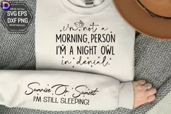 I'm not a morning person I'm a night owl in Sleeve SVG Product Image 1