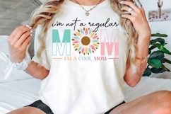 I’m Not A Regular Mom SVG Sublimation Design Product Image 2