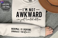 I&#039;m not awkward I&#039;m just limited edition Sleeve SVG Product Image 1