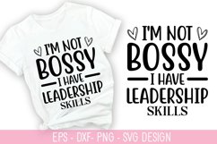 I'm not bossy, I have SVG - Sarcastic Quotes Design Product Image 1
