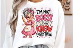 I'm Not Bossy I Just Know Everything Funny Grandma PNG Product Image 3