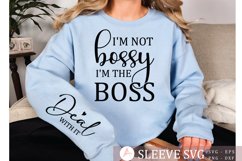 I&#039;m not bossy i&#039;m the boss Sleeve SVG Product Image 2
