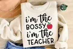 I'm Not Bossy I'm The Teacher SVG Design, Teacher's Day SVG Product Image 3