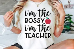 I'm Not Bossy I'm The Teacher SVG Design, Teacher's Day SVG Product Image 2